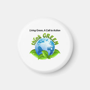"Living Green: A Call to Action" - ein umweltfreun Magnet