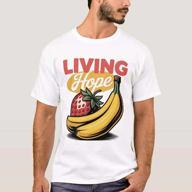 Living Hope Strawberry Banana Retro Faith T-Shirt (Vorderseite)
