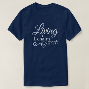 Living L'Chaim Life Hebrew Englisch White T-Shirt