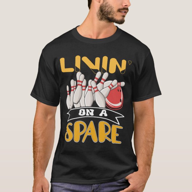Living on a Spare Shirt Bowling League Team Shirt  (Vorderseite)