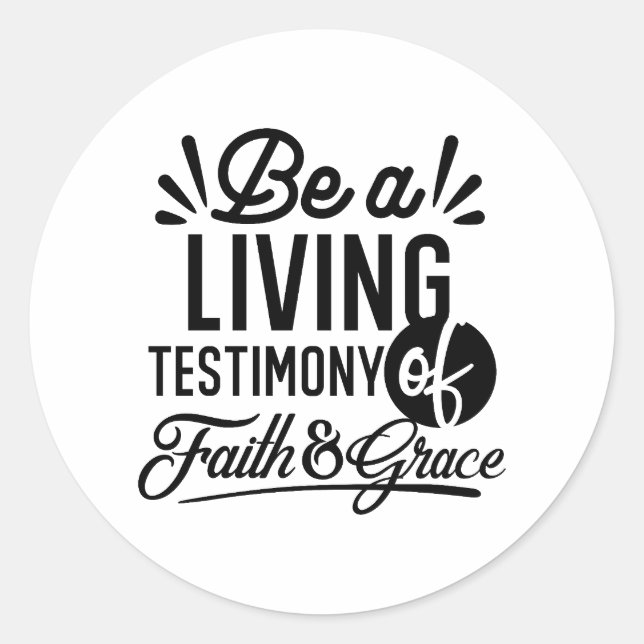 Living Testimony Bible Quote Christian Motivation Runder Aufkleber (Vorderseite)
