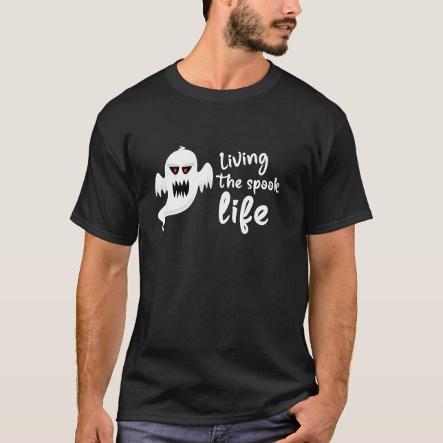 Living The Spook Life Ghost Bait  T-Shirt (Vorderseite)