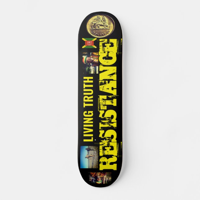 LIVING TRUTH  RESISTANCE Skateboard (Vorderseite)