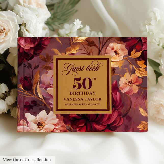 Livre D'or Boho Rustique Merlot Blush Gold Flowers 50e Annive (Rustic Boho Merlot Blush Gold Flowers 50th Bday Guest Book)