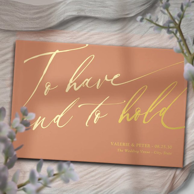 Livre D'or Calligraphie moderne Avoir et tenir mariage (Modern Calligraphy To have and To hold wedding gold foil wedding guest books. Classic Romantic.)