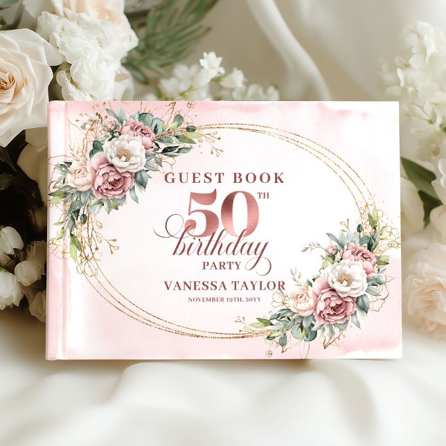 Livre D'or Chic Botanical Blush 50th Birthday Guestbook (Chic Botanical Blush 50th Birthday Guestbook)