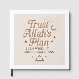 Livre D'or Faites confiance au plan d’Allah Journal islamique