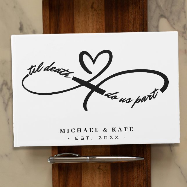 Livre D'or Jusqu'à la mort faisons-nous partie Infinity Symbo (Til Death Do Us Part Infinity Symbol Heart Wedding Guest Book
)