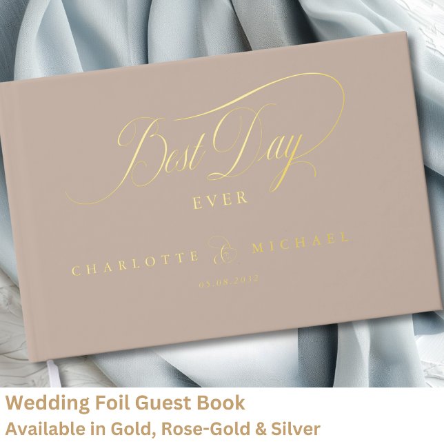 Livre D'or LE MEILLEUR JOUR JAMAIS ! Élégant, Mariage (BEST DAY EVER! Elegant, Wedding Foil Guest Book with your names & date.)