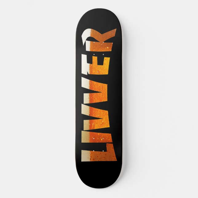 livversk8beer skateboard (Vorderseite)