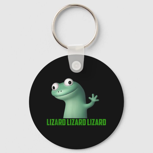 Lizard Meme Lizard Lizard Lizard Funny Graphic T-s Schlüsselanhänger (Vorderseite)