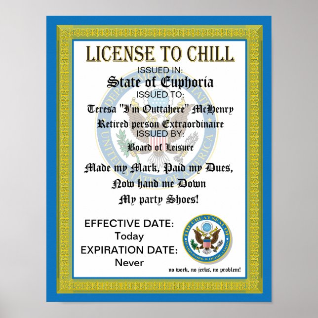 Lizenz für das Chill-Retirement-Zertifikat Poster (Vorne)