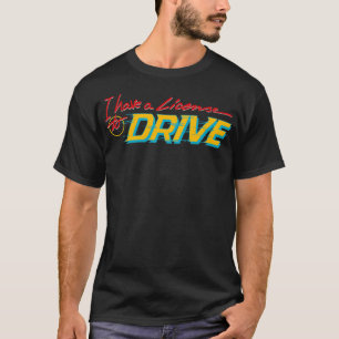 Lizenz für das Laufwerk T-Shirt