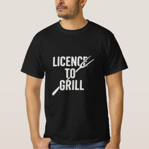 Lizenz für Grill - Funny GRILLEN T - Shirt