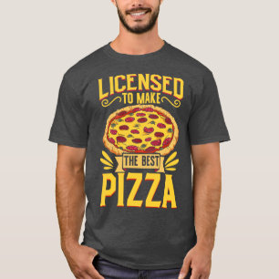 Lizenz für Pizzabehersteller T-Shirt