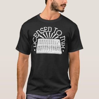 Lizenziert zum Mischen von Sound Engineer T-Shirt