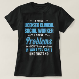 Lizenzierte klinische Sozialarbeiterin T-Shirt