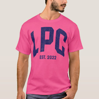 Lizenzierter Beruflicher Counselor LPC Abschluss 2 T-Shirt