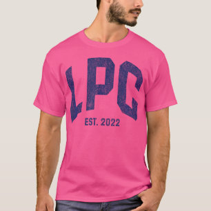 Lizenzierter Beruflicher Counselor LPC Abschluss 2 T-Shirt