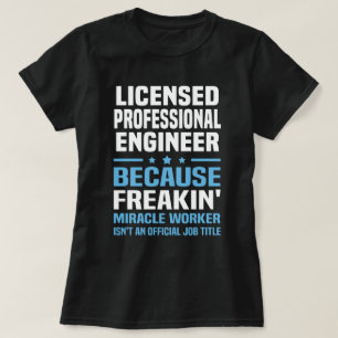 Lizenzierter Beruflicher Ingenieur T-Shirt