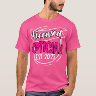 Lizenzierter Optiker 2023 Doctor Abschluss Eye T-Shirt