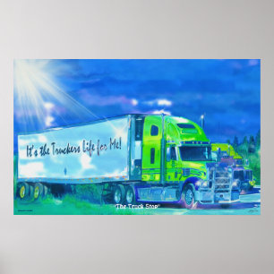 LKW an der Erholung LKW's Life für mich stoppen! Poster