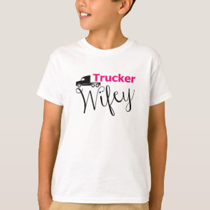 LKW Ehefrau LKW Fahrer LKW Liebe Girl Geschenk T-Shirt