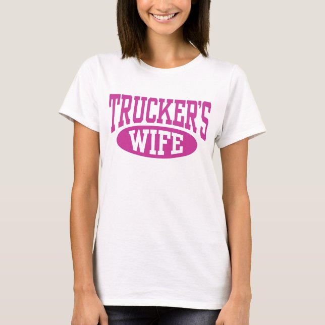 LKW-Ehefrau T-Shirt (Vorderseite)