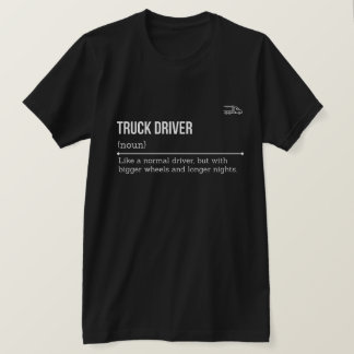 LKW-Fahrer-Definition für LKW-FAHRER T-Shirt