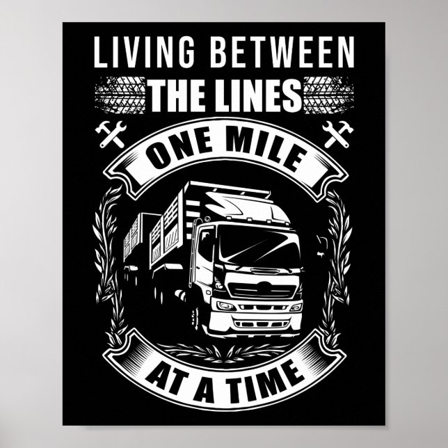 LKW-Fahrer, der zwischen den Linien lebt Poster (Vorne)
