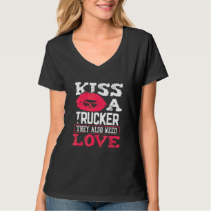 LKW-Fahrer Küsse einen LKW-Fahrer Sie brauchen auc T-Shirt