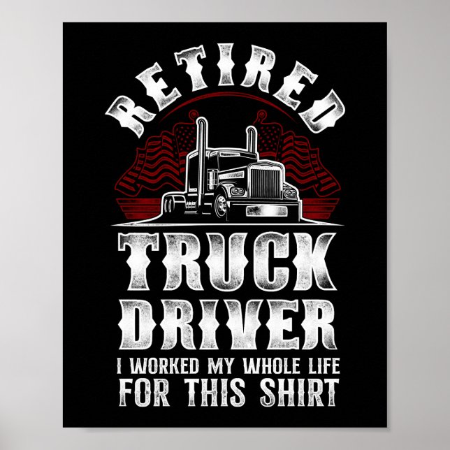 LKW-Fahrer LKW-Fahrer LKW-Fahrer Ich arbeitete Poster (Vorne)