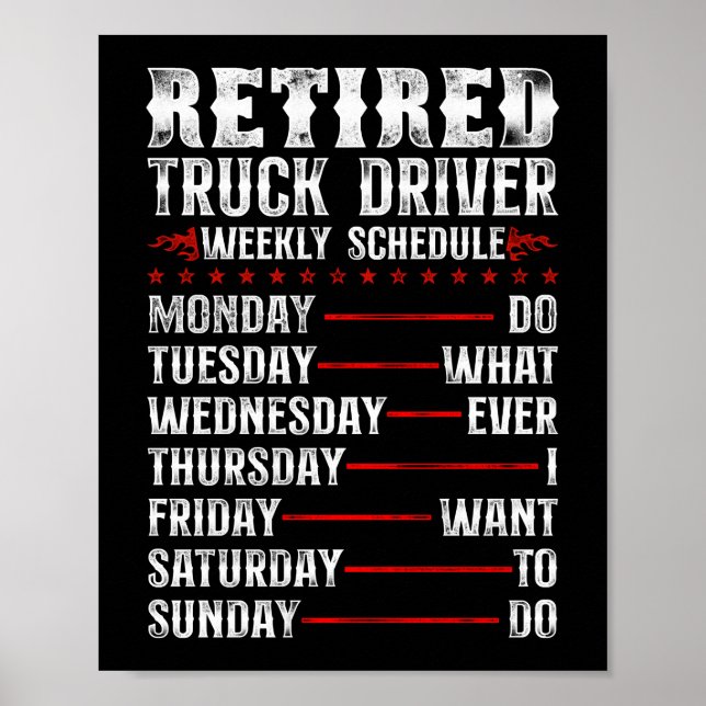 LKW-Fahrer LKW-Fahrer wöchentlich müde LKW-Fahrer Poster (Vorne)