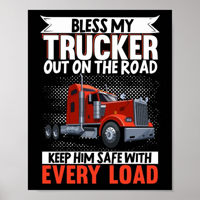Lkw-Fahrer segne meinen Lkw auf der Straße aus Poster (Vorne)