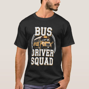 Lkw-Fahrer-Truppe Lustiger Schulbusfahrer T-Shirt