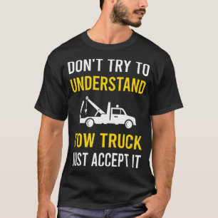 LKW-LKW verstehen T-Shirt