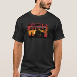 Lkw-Vater Straßenverkehr Liebe Design T-Shirt