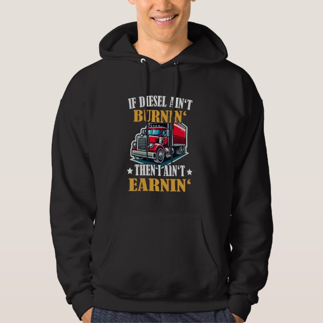 LKWer Funny, wenn Diesel nicht Brunin' ich nicht v Hoodie (Vorderseite)
