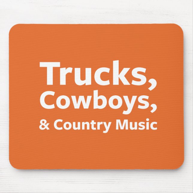 LKWs, Cowboys und Countrymusik Mousepad (Vorne)