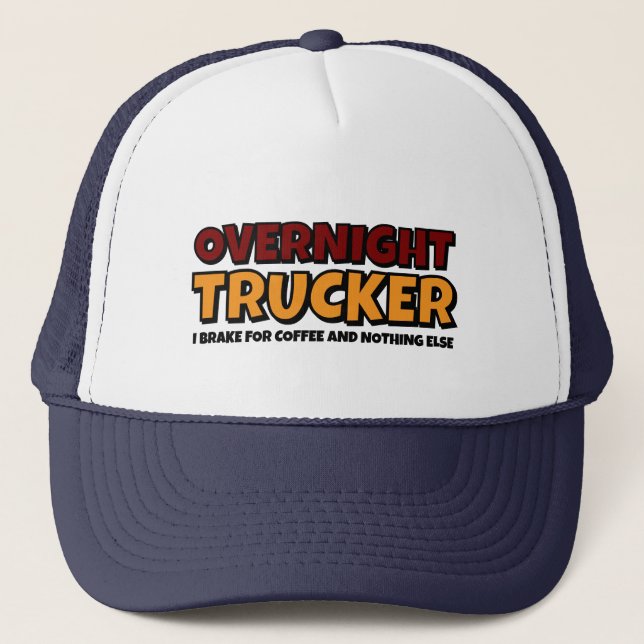 LKWs über Nacht, Fahrer lustig Truckerkappe (Vorderseite)