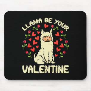 Llama be your Valentine Niedlich Alpaca Männer Fra Mousepad