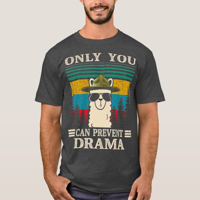 Llama Camping nur Sie können Drama Geschenke verhi T-Shirt (Vorderseite)