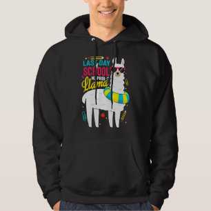 Llama Letzter Schultag Mädchen Lehrer Nr. Hoodie