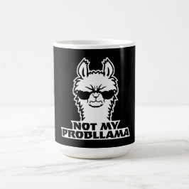 Llama Not My Probllama Sunglasses Cool Angry Mood Verwandlungstasse