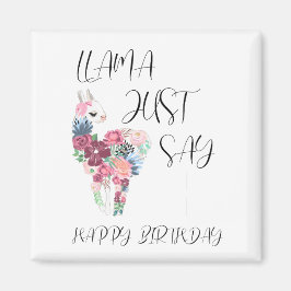 Llama sagt einfach glücklich zum Geburtstag Magnet
