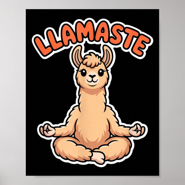 Llamaste Funny Meditating Llama Cute Yoga Animal D Poster (Vorne)