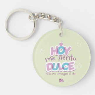 Llavero acrílico│Hoy me siento dulce