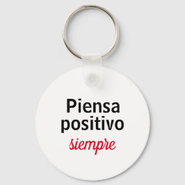 Llavero piensa positivo siempre schlüsselanhänger