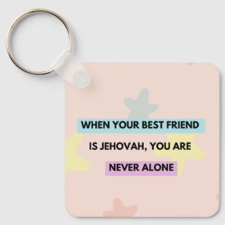 Llavero "when Jehovah is your best friend..." Schlüsselanhänger