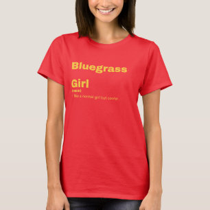 lm Girl - Bluegrass  T-Shirt